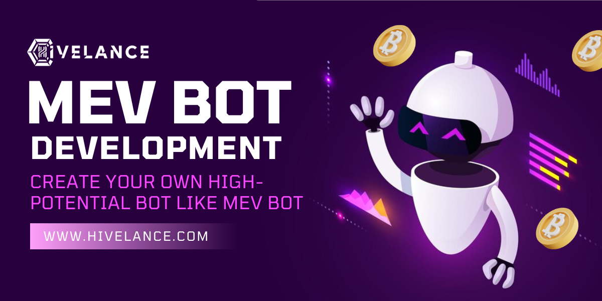 MEV Bot Development To Create A High-Frequency Trading Strategies with MEV Bots