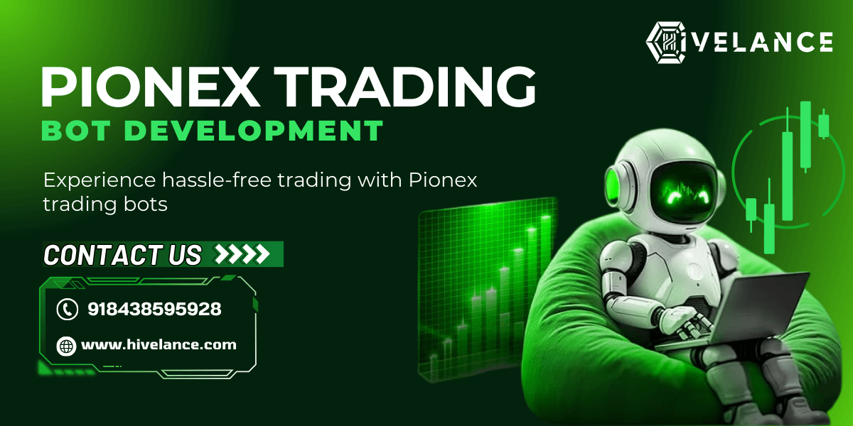 Hivelance Your Best Choice for Developing Your Pionex Trading Bot