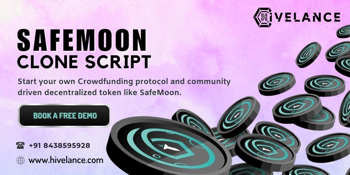 SafeMoon Clone Script To Create A Crowdfunding Protocol and Community-Driven Decentralized Token