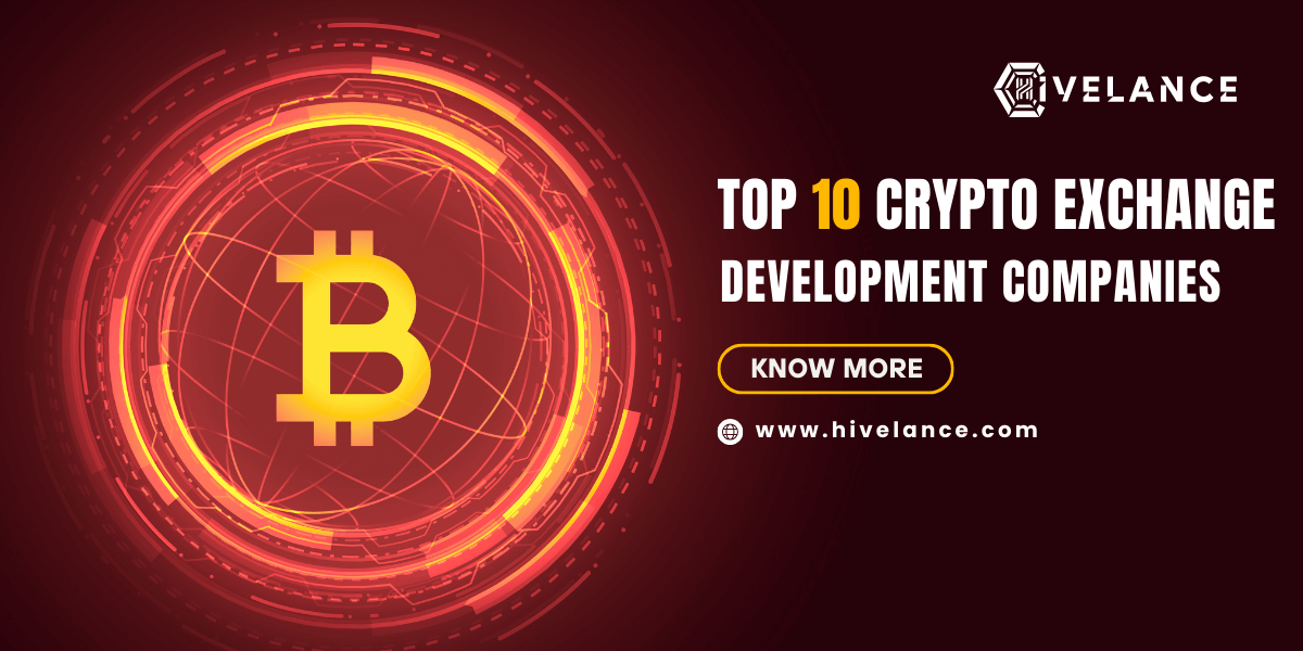 Top 10 Crypto Exchange Companies You Need to Know