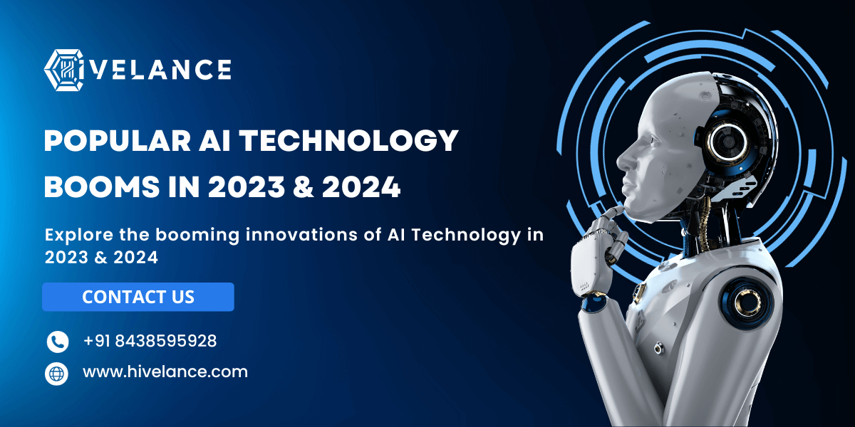 Popular AI technology booms in 2023 & 2024
