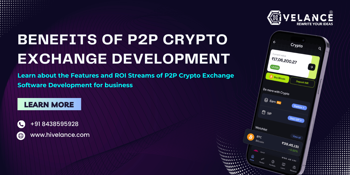 Benefits of Custom P2P Crypto Exchange Development for Business
