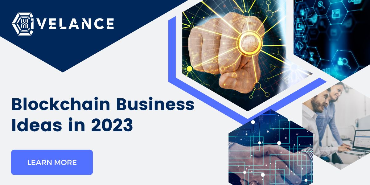 Top Billion Dollar Making Blockchain Business Ideas in 2023