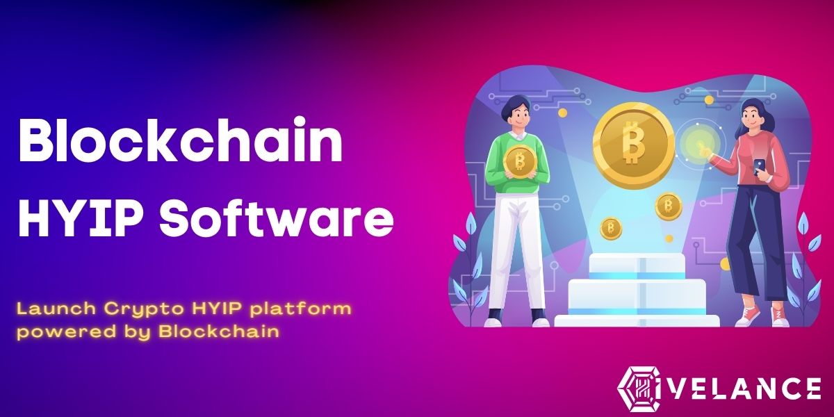 Blockchain Powered HYIP Software Development