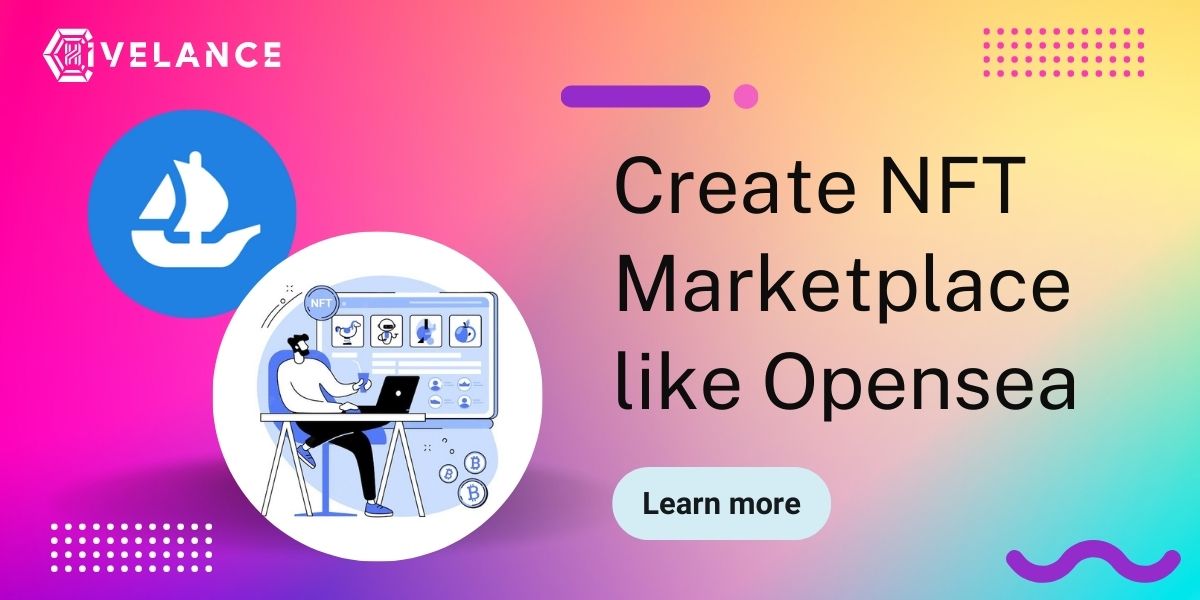 How to build your own NFT marketplace like OpenSea?