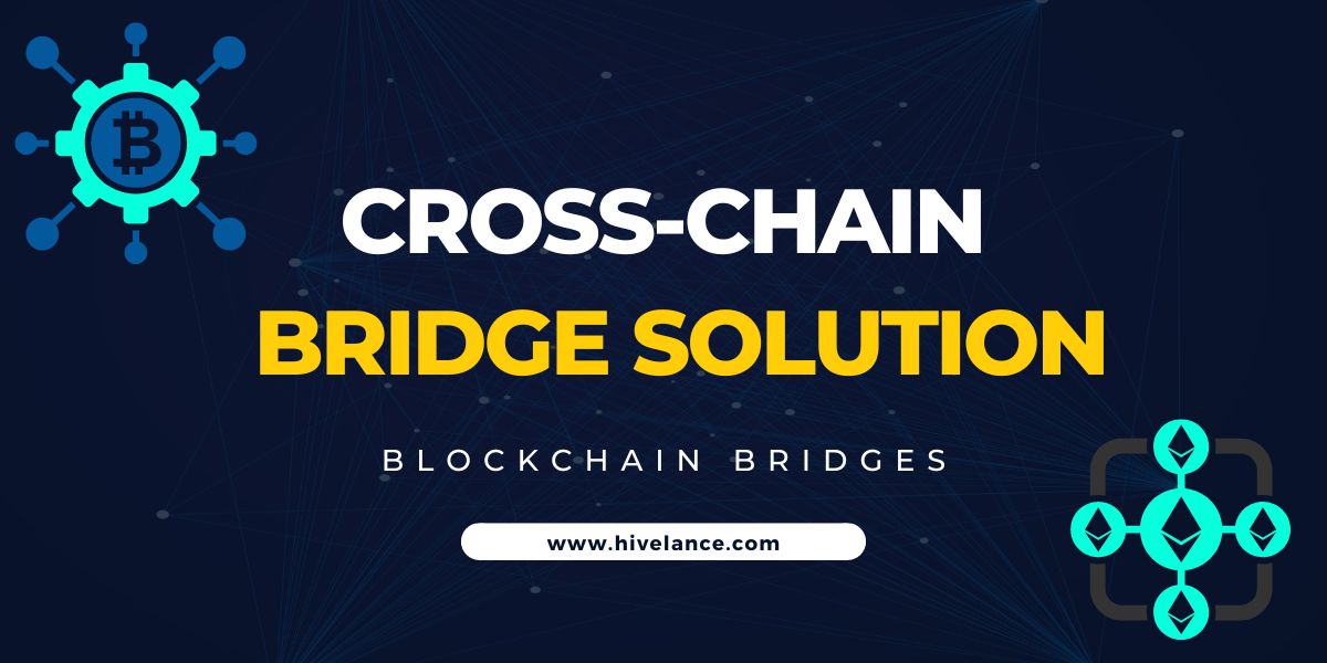Cross chain / Multichain Bridges Development