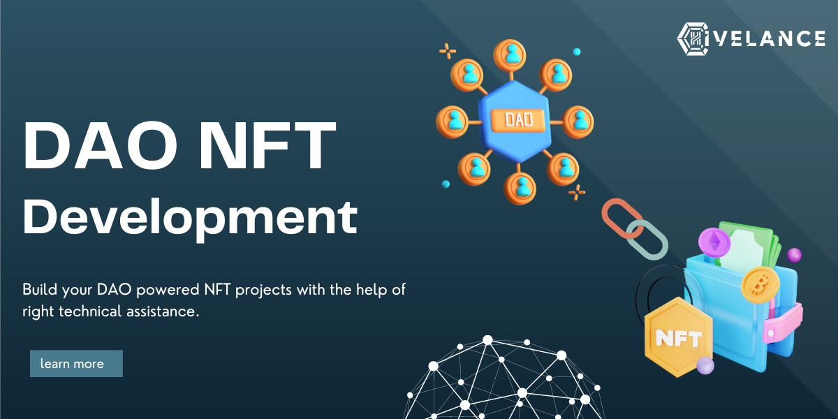 https://hivelance-blogs.ap-south-1.linodeobjects.com/dao-enabled-nft-development.webp