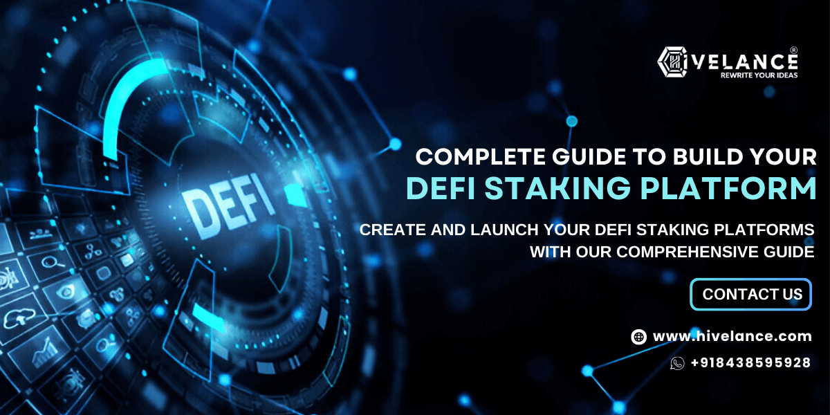 A Complete Guide on Creating Your DeFi Staking Platform