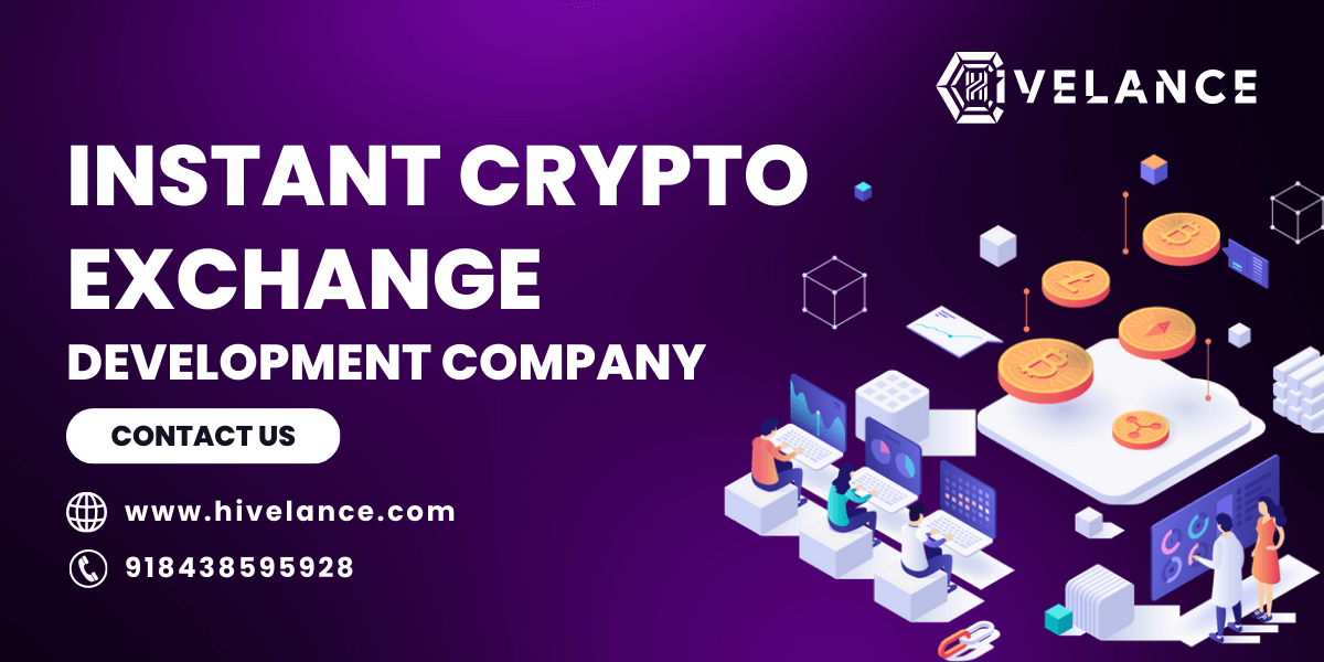 Instant Cryptocurrency Exchange Development Company
