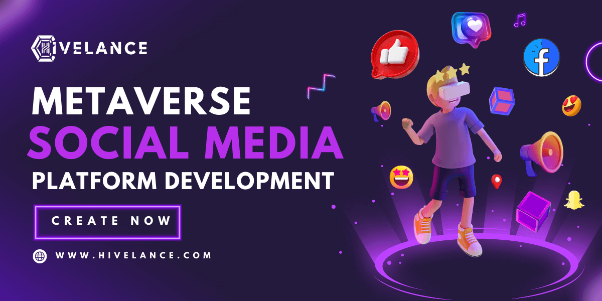 Stepping into the Future: Hivelance's Metaverse Social Media Platform Development Solutions