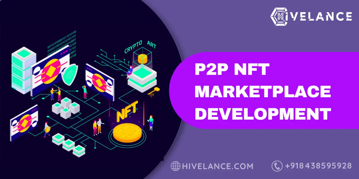 Peer-To-Peer NFT Marketplace Development Company