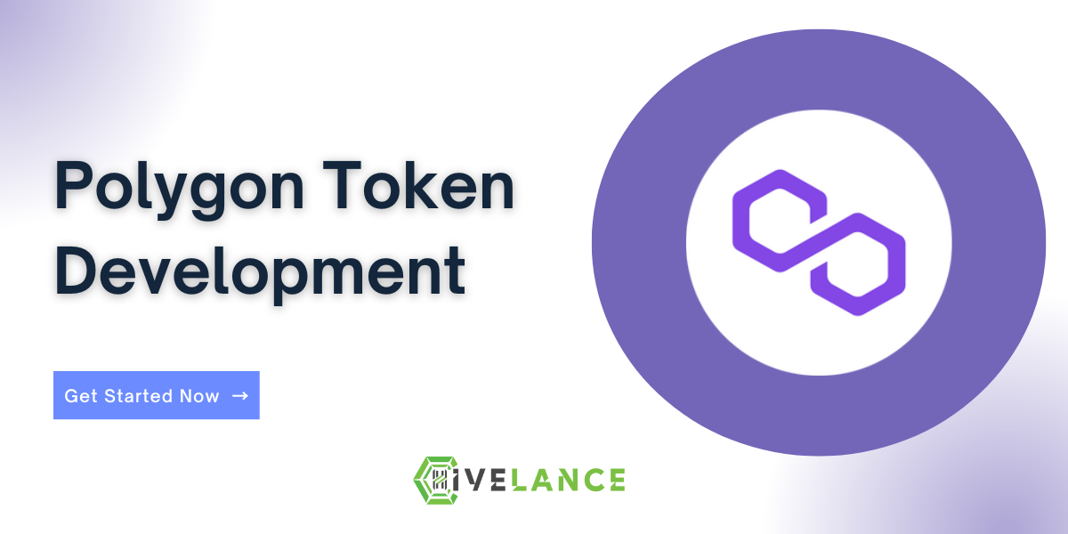 Polygon Token Development - Create your Own Token on Polygon Blockchain