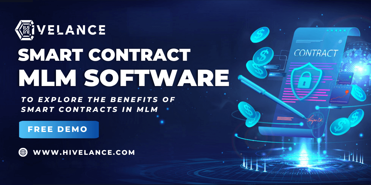 Smart Contract MLM Software Development To Explore the Benefits of Smart Contracts in MLM