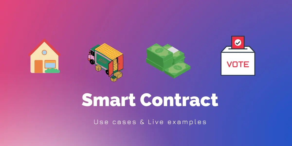 Solidity Smart Contract Examples