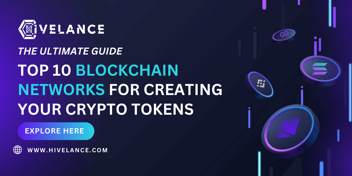 Building Your Crypto Token: Discover the Most Prominent Blockchain Networks