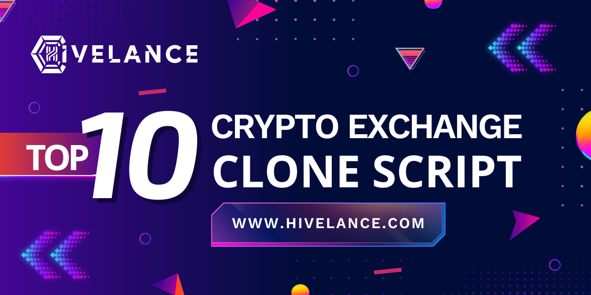Top 10 Cryptocurrency Exchange Clone Scripts 2023