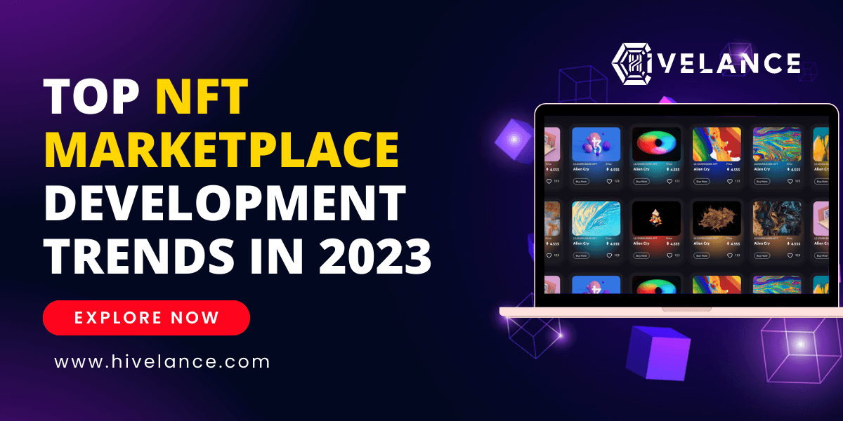 Top NFT Marketplace Development Trends in 2023